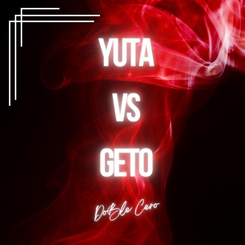 Yuta vs Geto
