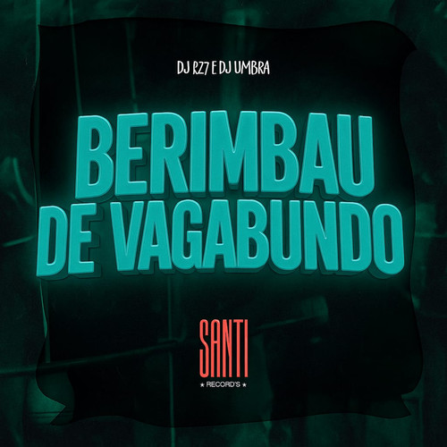 Berimbau De Vagabundo (Explicit)
