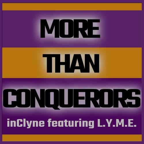 More Than Conquerors (feat. L.Y.M.E.)
