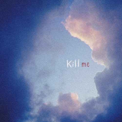 Kill Me