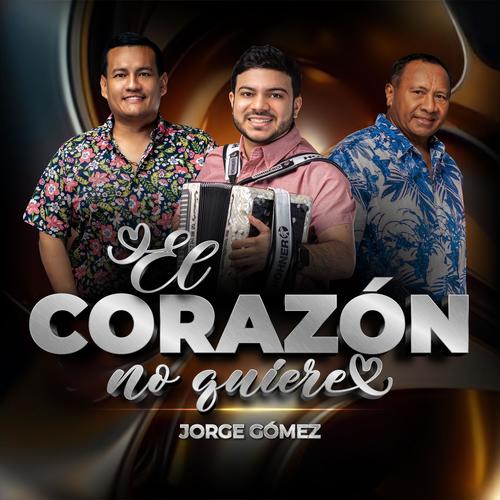 El Corazón No quiere