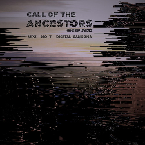 Call Of The Ancestors (Deep Mix)