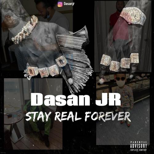 Stay real Forever (Explicit)