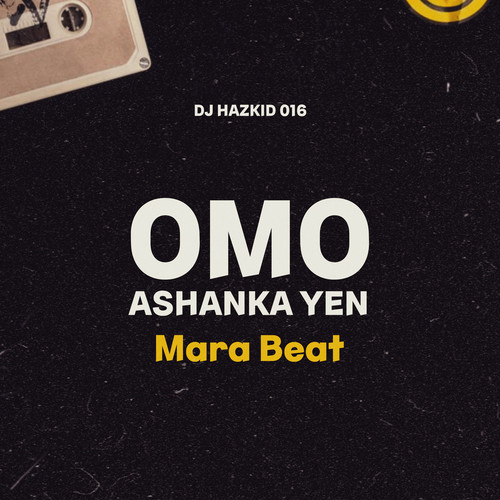 Omo Ashanka Yen Mara Beat (Explicit)
