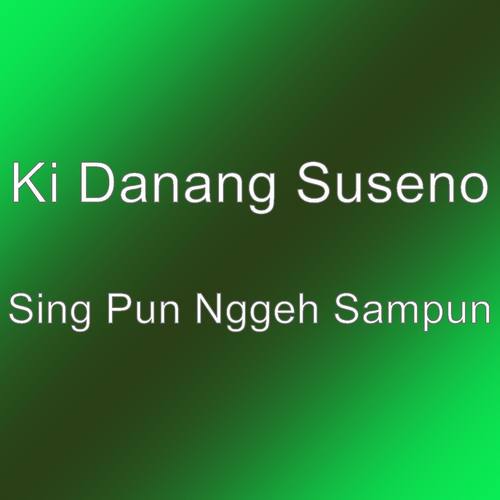 Sing Pun Nggeh Sampun
