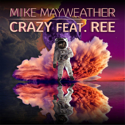 Crazy (feat. Ree)