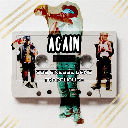 Again (Uh Huh) (feat. Trapphouse Moosey) [Explicit]