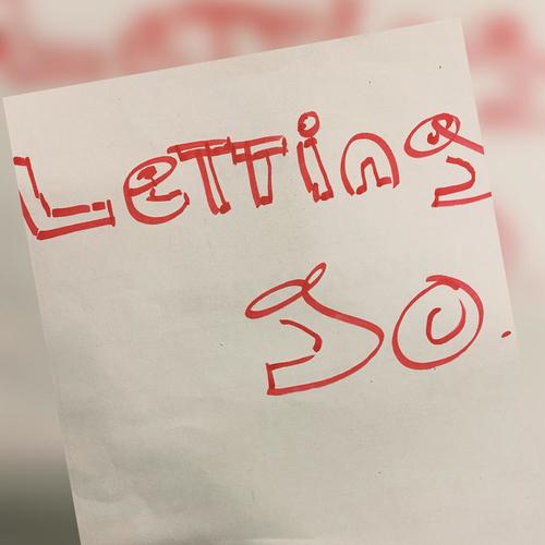 Letting Go (Explicit)