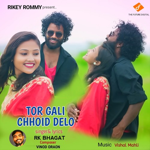 Tor Gali Chhoid Delo