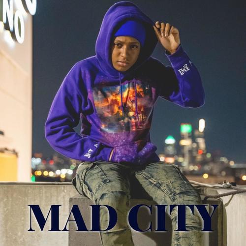 MAD CITY (Explicit)