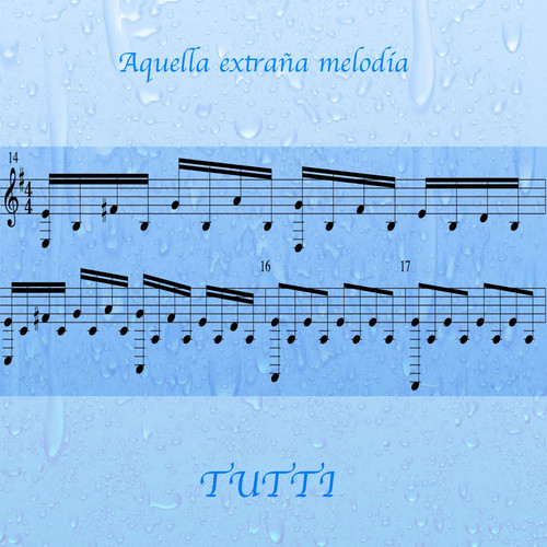 Aquella extraña melodía