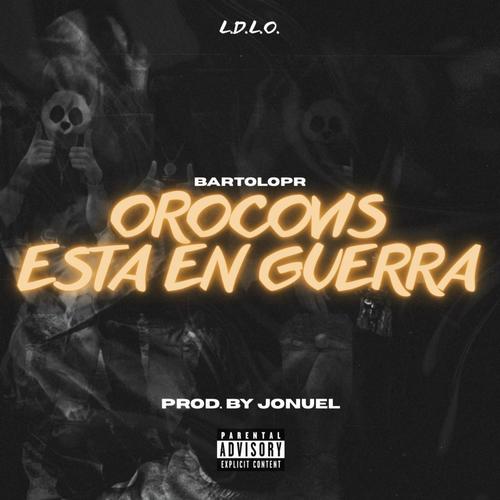 OROCOVIS ESTA EN GUERRA