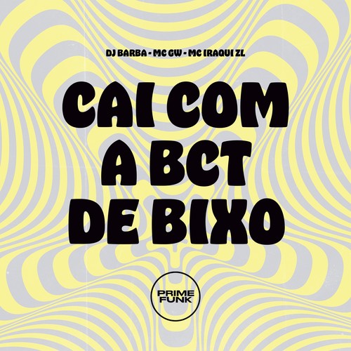Cai Com A Bct De Bixo (Explicit)