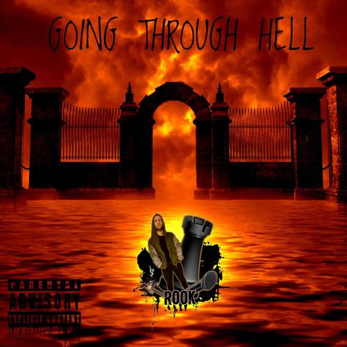 Going through hell (Explicit)
