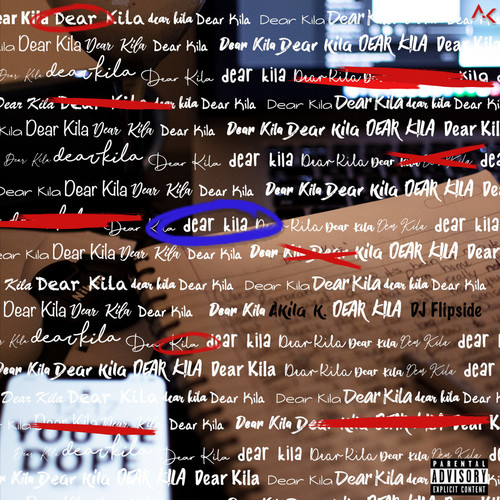 Dear Kila (Explicit)