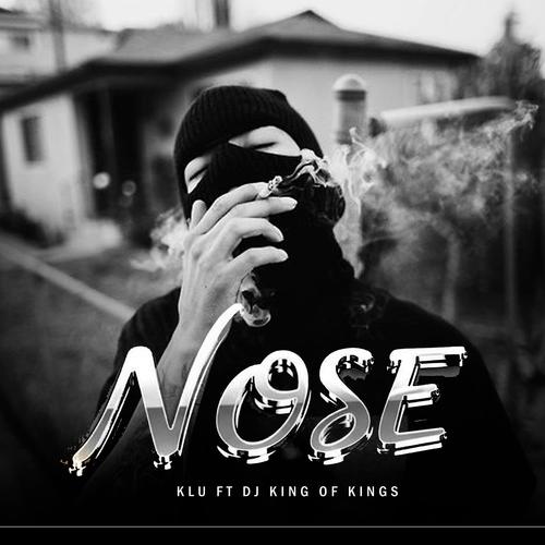 Nose (feat. Dj King of Kings) [Explicit]