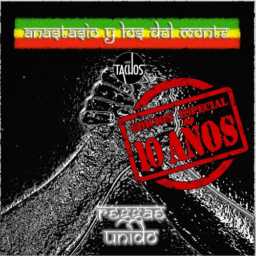 Reggae Unido (Edición Especial 10 Años)