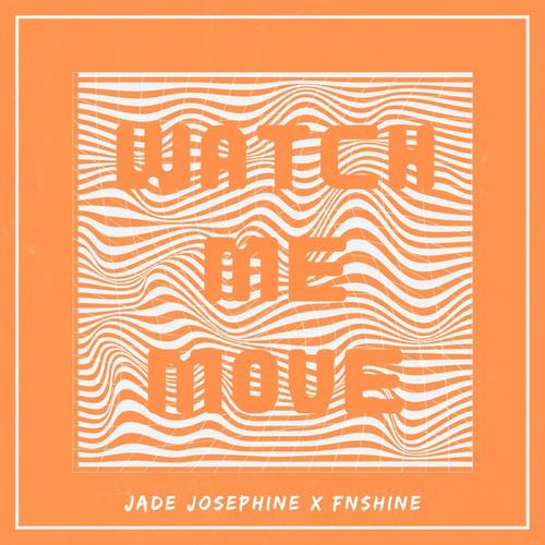 Watch Me Move (Explicit)