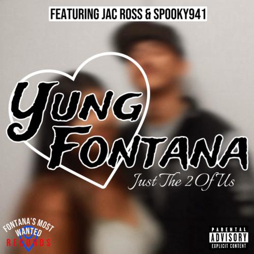 Just The 2 Of Us (feat. Jac Ross & Spooky941) [Explicit]