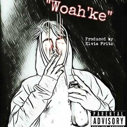 Woah'ke (Explicit)