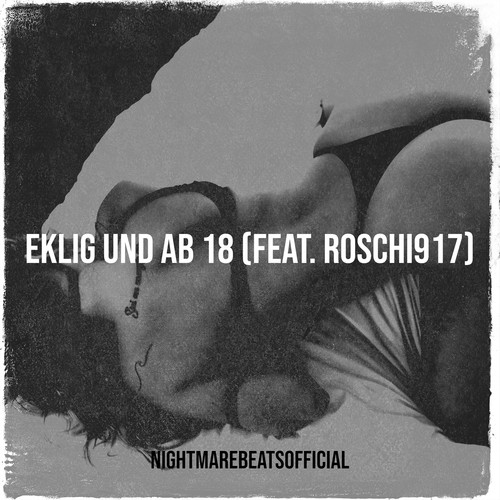Eklig Und Ab 18 (Explicit)