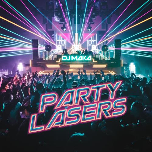 Party Lasers (Radio Edit)