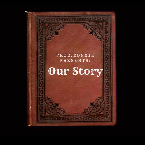 Our Story (Explicit)