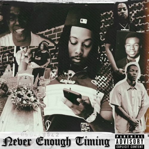 Never Enough Timing (Explicit)