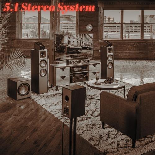 5.1 Stereo System (Explicit)