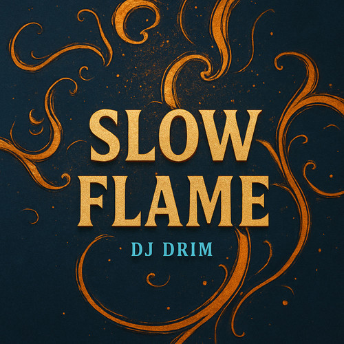 Slow Flame