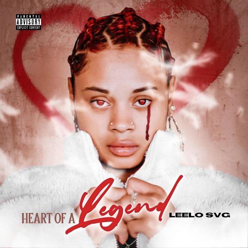Heart of a Legend (Explicit)