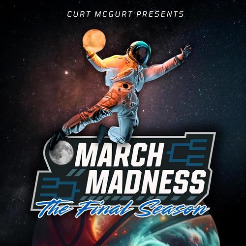 March Madness (The Final Season)