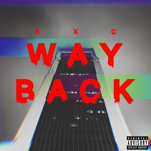 Way Back (Explicit)