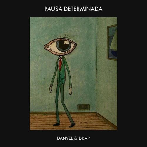 Pausa Determinada (feat. Dkap) [Explicit]