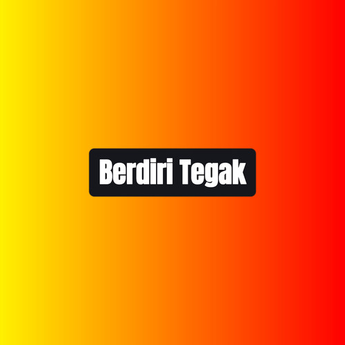 Berdiri Tegak
