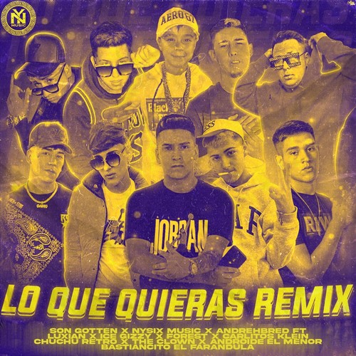 Lo Que Quieras (Remix) [Explicit]
