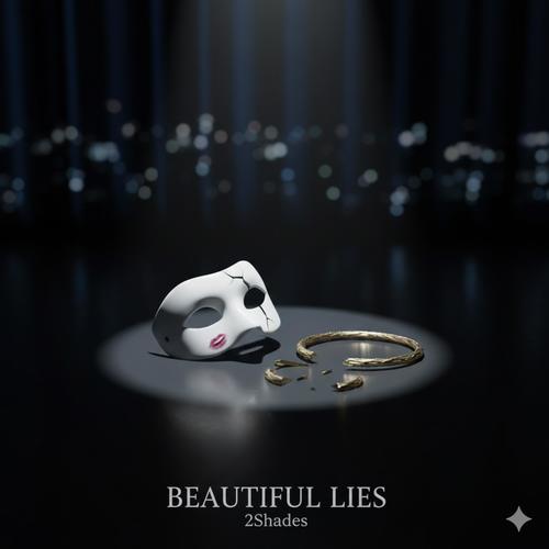 Beautiful Lies (Explicit)