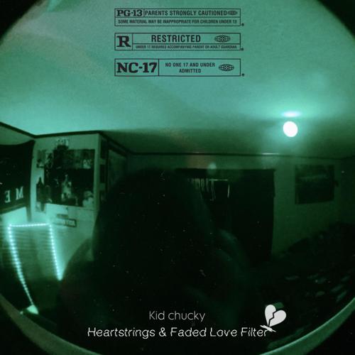 Heartstrings & Faded Love Filter (Explicit)