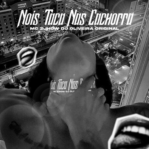 Noís Taca nas Cachorra (Explicit)
