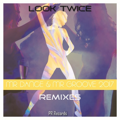 Mr Dance & Mr Groove 2017 Remixes