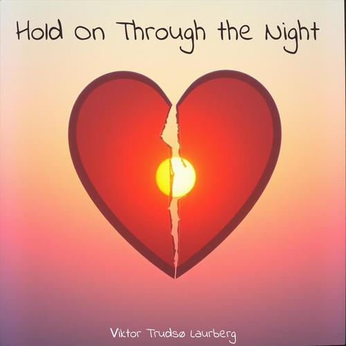 Hold On Through the Night (feat. Alan Lopez)