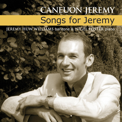 Caneuon Jeremy / Songs For Jeremy