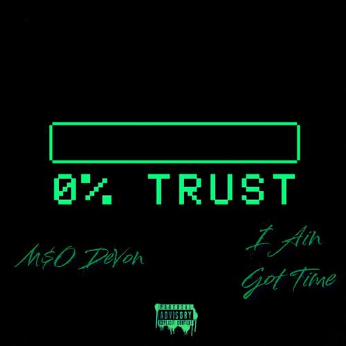 I Ain Got Time (Explicit)