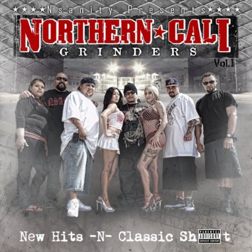 Nsanity Presents Northern Cali Grinders Vol. 1