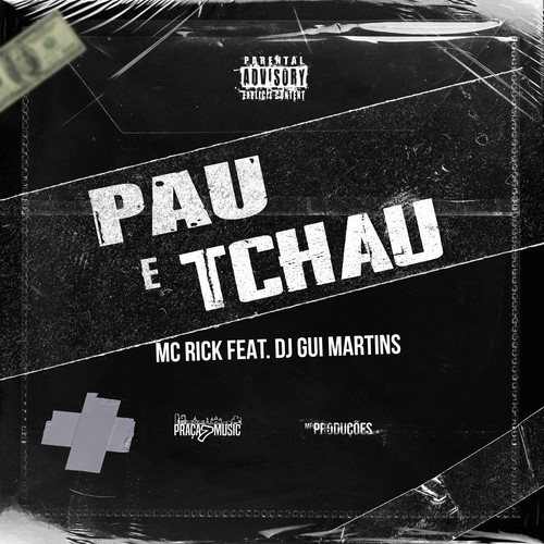 Pau e tchau (Explicit)