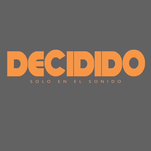 Decidido (Explicit)