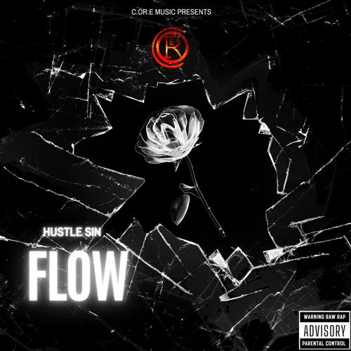 Hustle Sin Flow (feat. L I E F, Mhadi Don, Se7en30 & T R O Y) [Explicit]