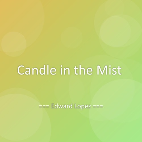 Candle in the Mist