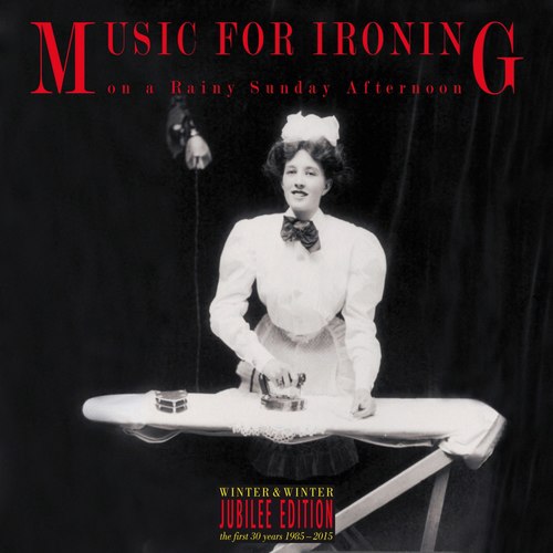 Music for Ironing on a Rainy Sunday Afternoon