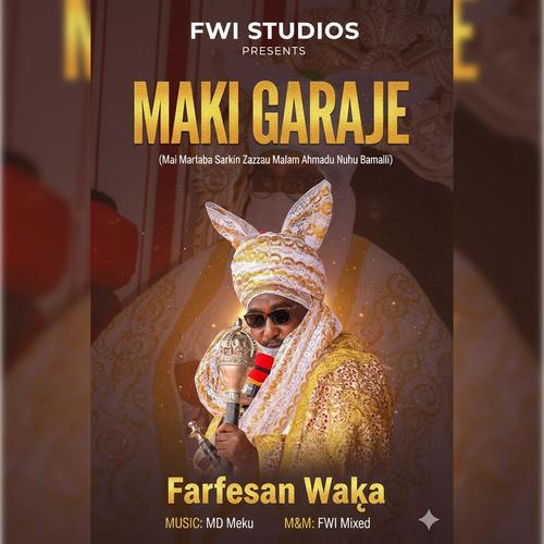 Mai Zazzau Maƙi Garaje (Sarki Bamalli)